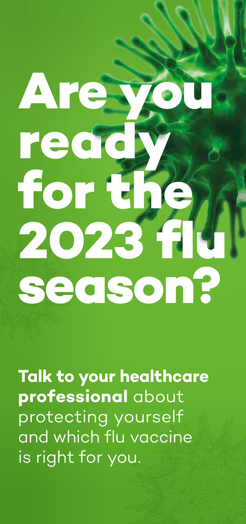 Help make sure others know about their flu protection this year Know